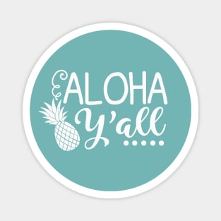 Aloha Y'all Magnet